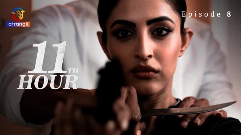 11th Hour | Season 01 | Episode 08
